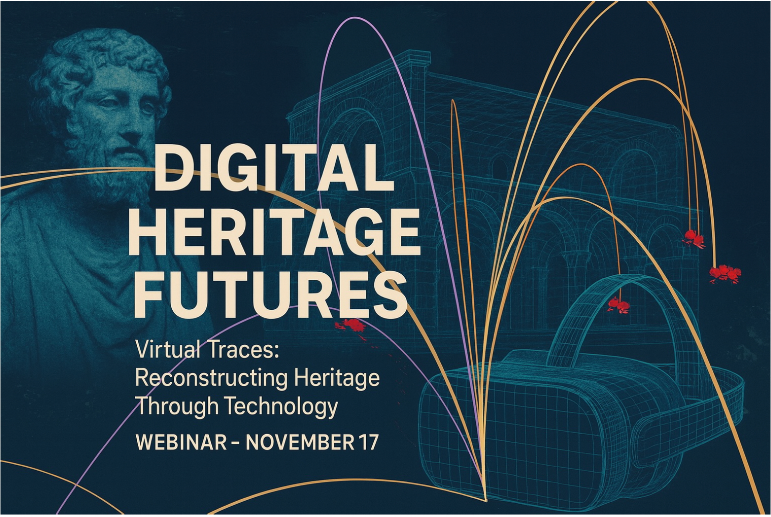 Digital Heritage Futures conference artwork about reconstructing heritage through technology